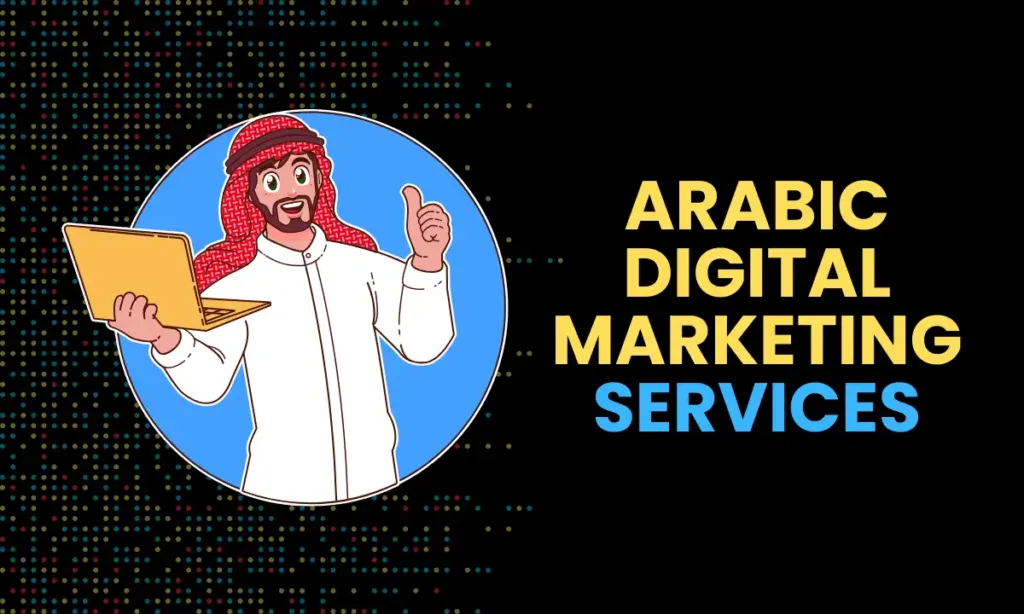 Arabic Digital Marketing Services